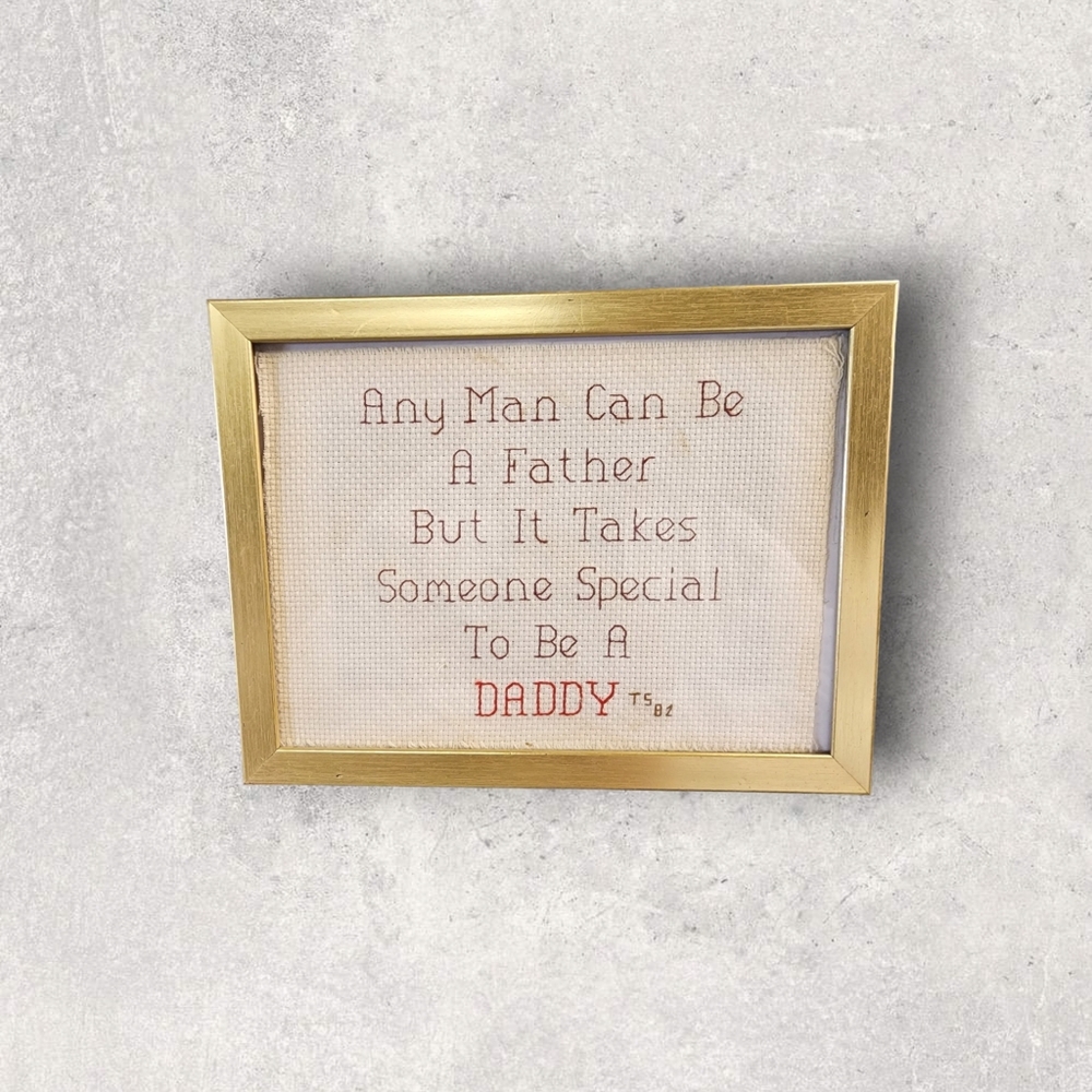 Father's Day Gift~  Vintage Father Daddy Saying Needlepoint Picture With Gold Fr